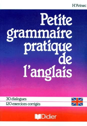 Petite grammaire pratique de l'anglais