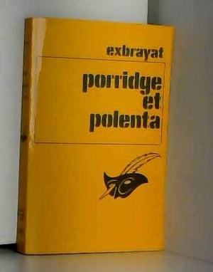 Porridge et polenta