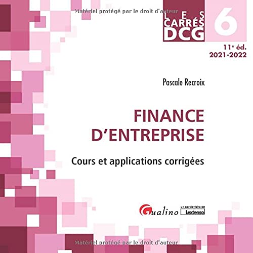 DCG 6 - Finance d'entreprise: Cours et applications corrigées (2021)