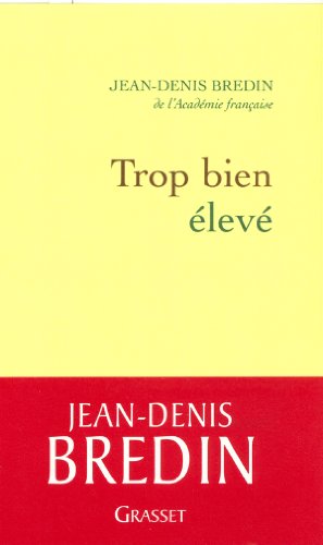 Trop bien élevé