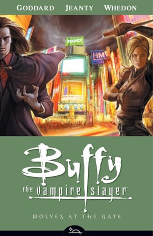 Buffy The Vampire Slayer Season 8 Volume 3: Wolves at the Gate