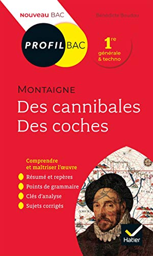 Des cannibales, Des coches, Montaigne