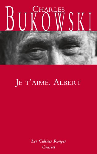 Je t'aime Albert - Nouveauté dans la collection: Les Cahiers Rouges
