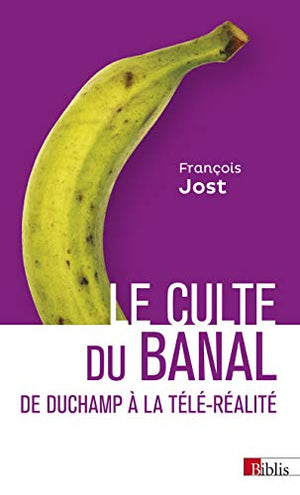 Le Culte du banal