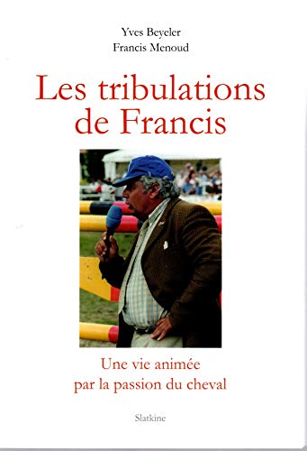 Les tribulations de Francis