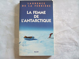 La femme de l'Antarctique