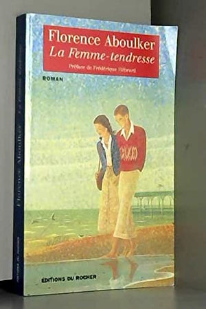 La femme-tendresse