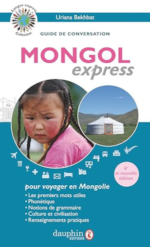 Mongol express pour voyager en Mongolie