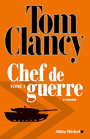 Chef de guerre Tome 1