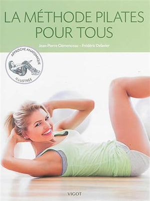 La méthode Pilates pour tous