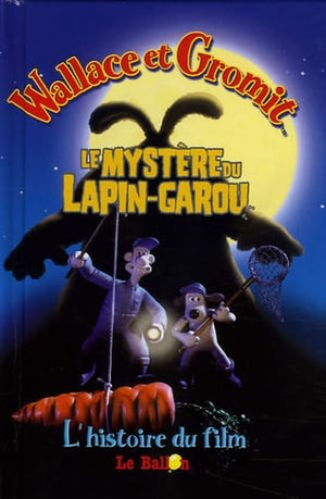 Le mystère du Lapin-garou