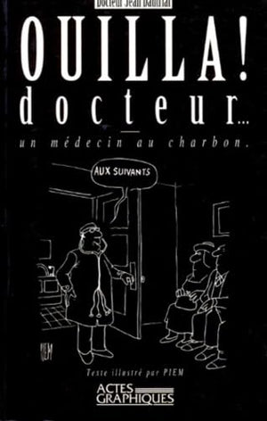 Ouilla!... docteur