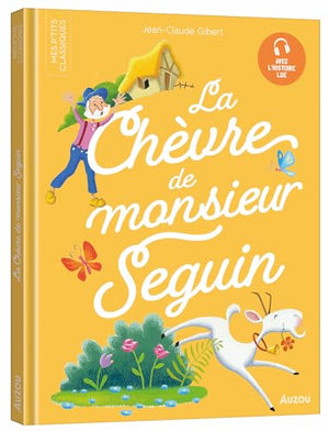 LES P'TITS CLASSIQUES - LA CHÈVRE DE MONSIEUR SEGUIN