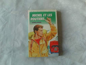 Michel et les routiers