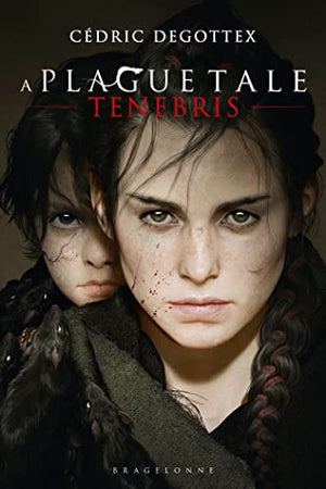 A Plague Tale : Tenebris