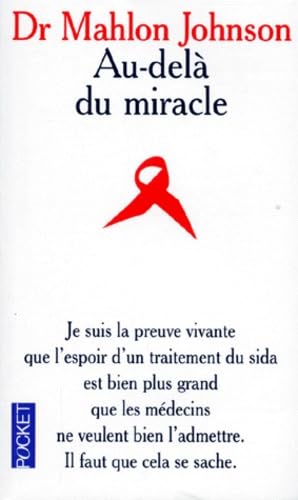 Au-delà du miracle