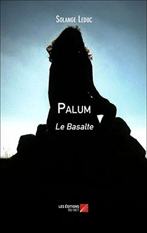 Palum, le Basalte