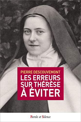 Lire en vérité Thérèse de l'Enfant-Jésus