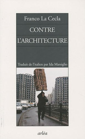 Contre l'architecture