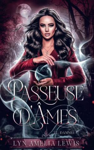 Damnée (Passeuse d'âmes t.1)