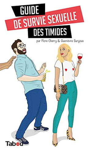 Guide de survie sexuelle des timides