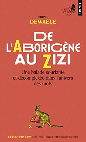 De l'aborigène au zizi