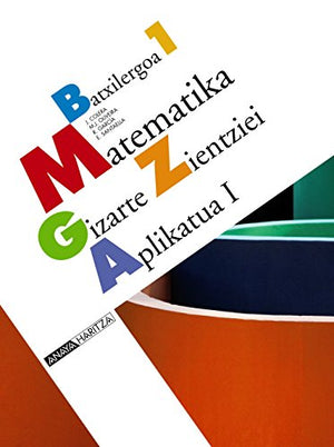 Matematika Gizarte Zientziei Aplikatua I. - 9788466774369