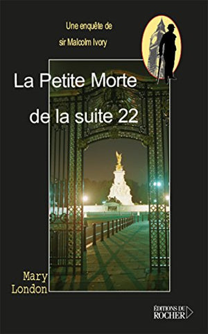 La petite morte de la suite 22