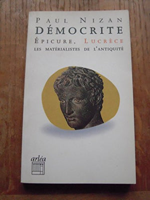 Democrite, Epicure, Lucrèce