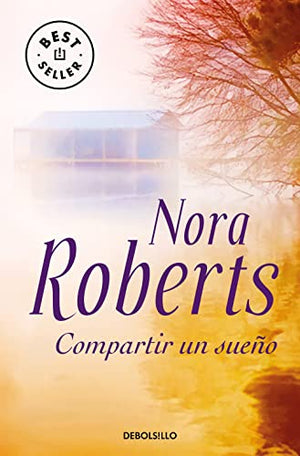 Compartir un sueño (Trilogía de los Sueños 2) (Best Seller)