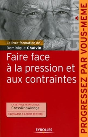 Faire face à la pression et aux contraintes