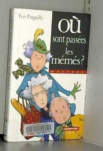 Où sont passées les mémés ?