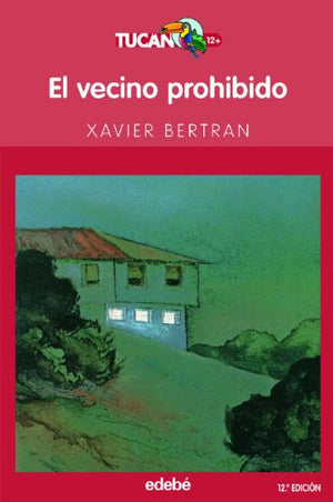 El vecino prohibido: 8 (TUCAN ROJO)