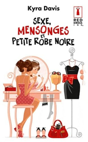 Sexe, mensonges et petite robe noire