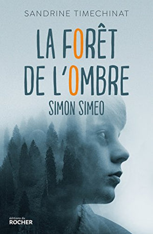 La forêt de l'Ombre