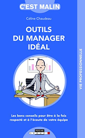 Outils du manager idéal, c'est malin