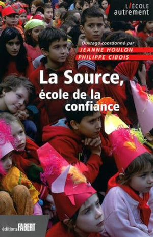 La Source, école de la confiance