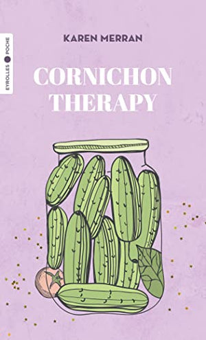 Cornichon Therapy