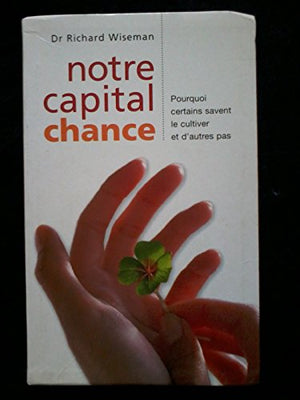 Notre capital chance