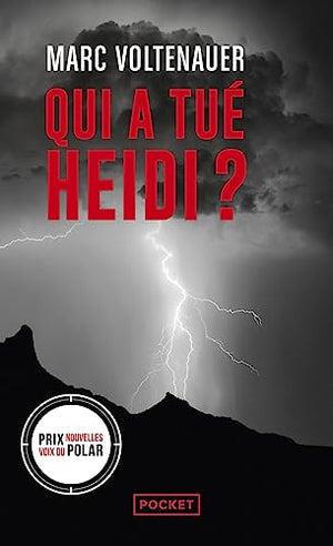 Qui a tué Heidi ?