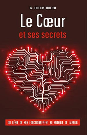 Le Coeur et ses secrets