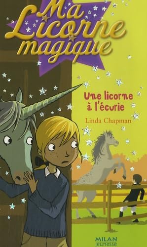 Une licorne à l'écurie