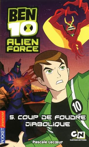 Ben 10 Alien Force : Coup de foudre diabolique