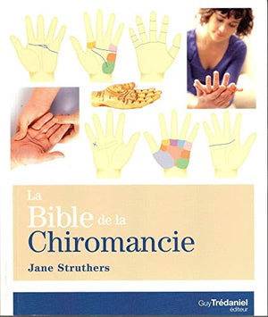 La bible de la chiromancie