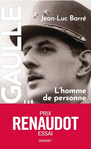 De Gaulle, une vie: L'homme de personne, 1890, 1944, tome 1
