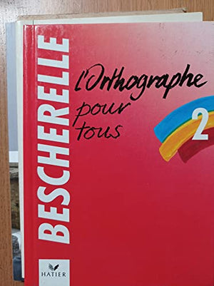 L'orthographe pour tous