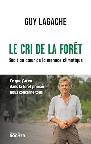 Le cri de la forêt