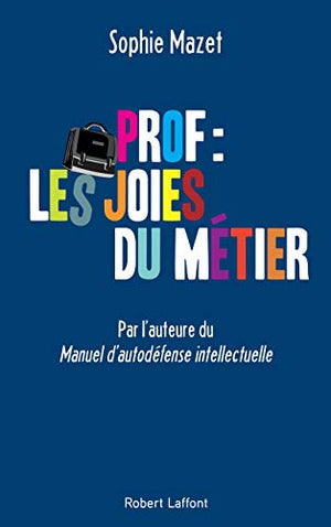 Prof : les joies du métier