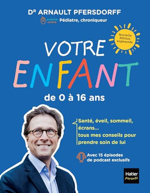 Votre enfant de 0 à 16 ans