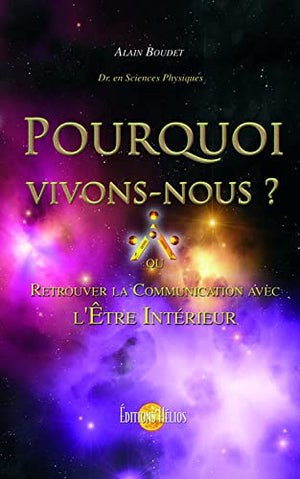 Pourquoi vivons-nous ?